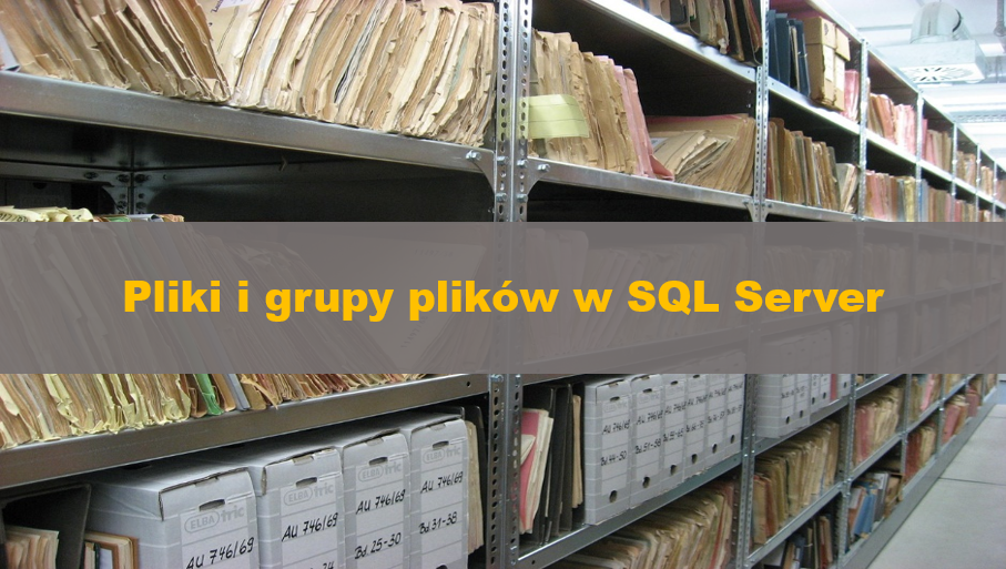 FilesAndFilegroupsInSQLServer_000