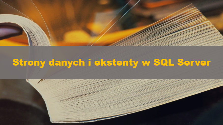 PagesAndExtentsInSQLServer_00