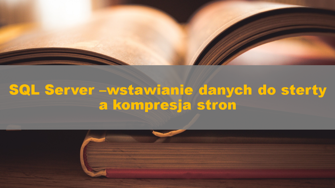 SQLServer_CompressionAndHeaps_00